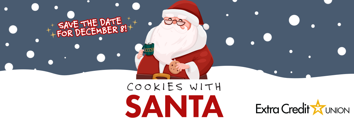 Save the date for December 8! Cookies with Santa!